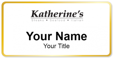 Custom name badges for Katherines Restaurant