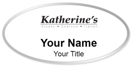 Custom name badges for Katherines Restaurant