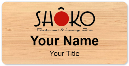 Custom name badges for Shoko Restaurant & Lounge Club