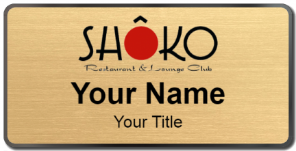 Custom name badges for Shoko Restaurant & Lounge Club