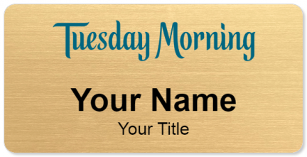 Custom name badges for Tuesday Morning