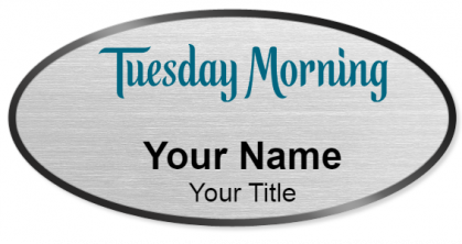 Custom name badges for Tuesday Morning
