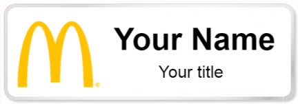 Custom name badges for McDonalds