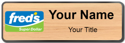 Custom name badges for Freds Super Dollar