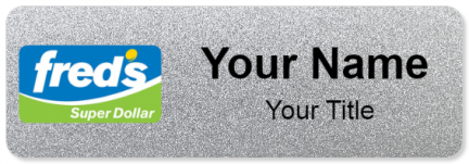 Custom name badges for Freds Super Dollar