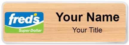 Custom name badges for Freds Super Dollar