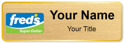Custom name badges for Freds Super Dollar