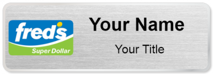 Custom name badges for Freds Super Dollar