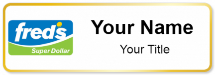 Custom name badges for Freds Super Dollar