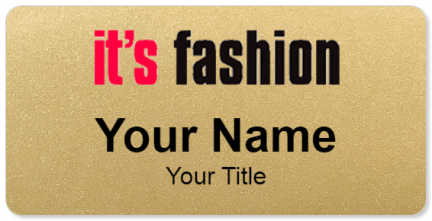 Custom name badges for Its Fashion