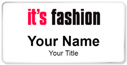 Custom name badges for Its Fashion