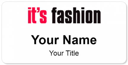 Custom name badges for Its Fashion