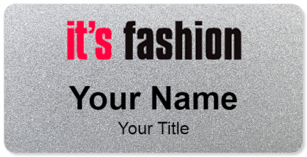 Custom name badges for Its Fashion