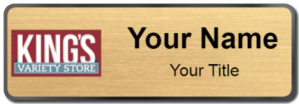Custom name badges for Kings Variety Store
