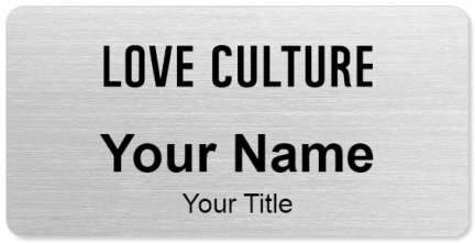 Custom name badges for Love Culture