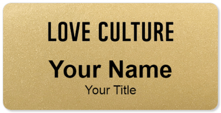 Custom name badges for Love Culture