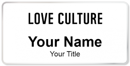 Custom name badges for Love Culture