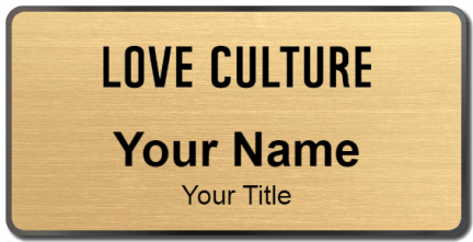 Custom name badges for Love Culture