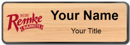Custom name badges for Remke Markets