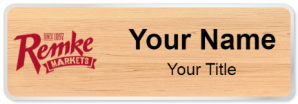 Custom name badges for Remke Markets
