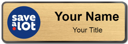 Custom name badges for Save a Lot Food Stores