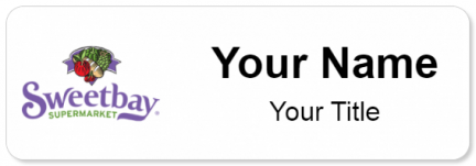 Custom name badges for Sweetbay Supermarket