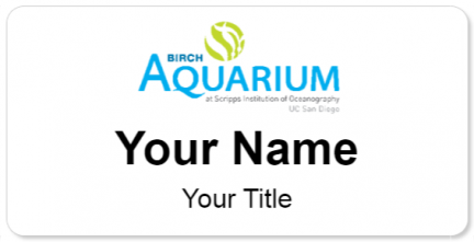 Custom name badges for Birch Aquarium
