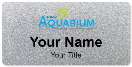 Custom name badges for Birch Aquarium
