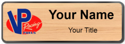 Custom name badges for VP Racing Fuels