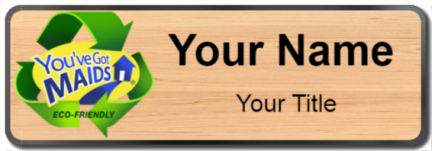 Custom name badges for Youve Got Maids