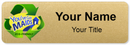 Custom name badges for Youve Got Maids