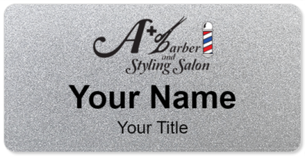 Custom name badges for A Plus Barber and Styling Salon