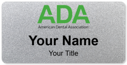 Custom name badges for ADA American Dental Association