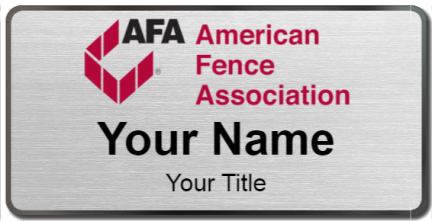 Custom name badges for AFA American Fence Association