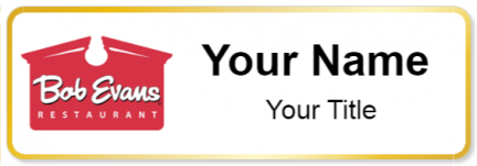 Custom name badges for Bob Evans