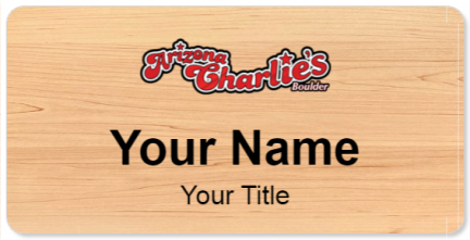 Custom name badges for Arizona Charlies Boulder