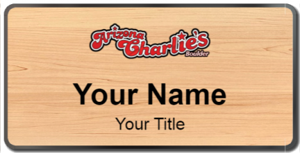 Custom name badges for Arizona Charlies Boulder