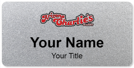 Custom name badges for Arizona Charlies Boulder