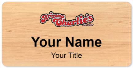 Custom name badges for Arizona Charlies Decatur