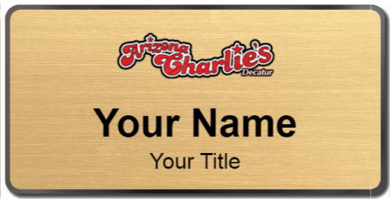 Custom name badges for Arizona Charlies Decatur