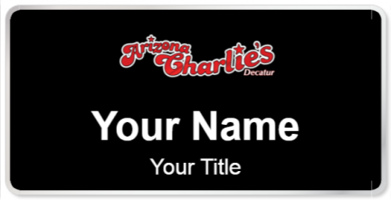 Custom name badges for Arizona Charlies Decatur