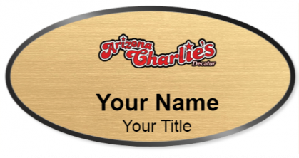 Custom name badges for Arizona Charlies Decatur