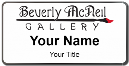 Custom name badges for Beverly McNeal Gallery