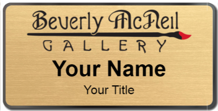 Custom name badges for Beverly McNeal Gallery
