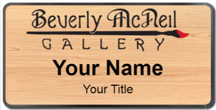 Custom name badges for Beverly McNeal Gallery
