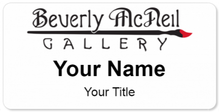 Custom name badges for Beverly McNeal Gallery