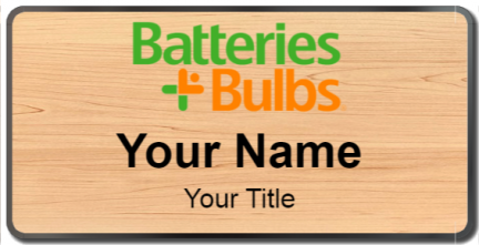 Custom name badges for Batteries Plus Bulbs