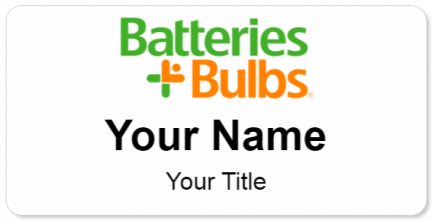 Custom name badges for Batteries Plus Bulbs