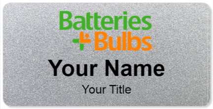 Custom name badges for Batteries Plus Bulbs