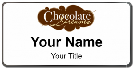 Custom name badges for Chocolate Dreams